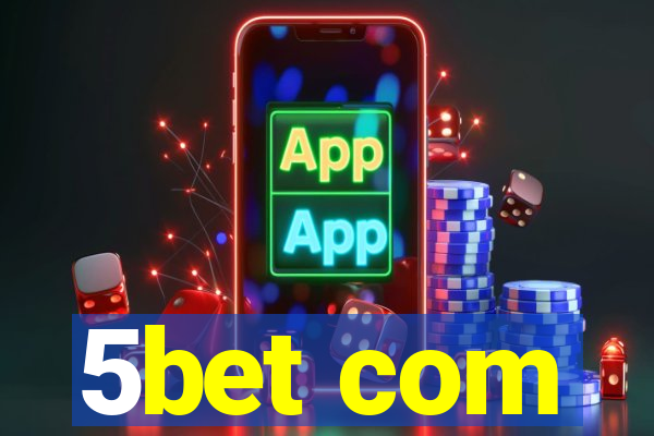 5bet com